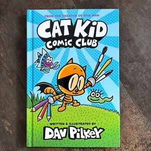 Cat Kid Comic Club scholastic book, Dav Pilkey